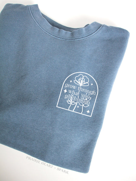 MHM Arch: Grow Through What You Go Through on Slate Blue sweatshirt