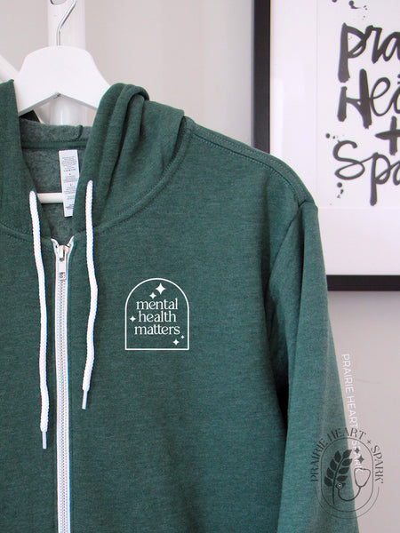 Mental Health Arch: "Mental Health Matters" Heather Forest zip up hoodie