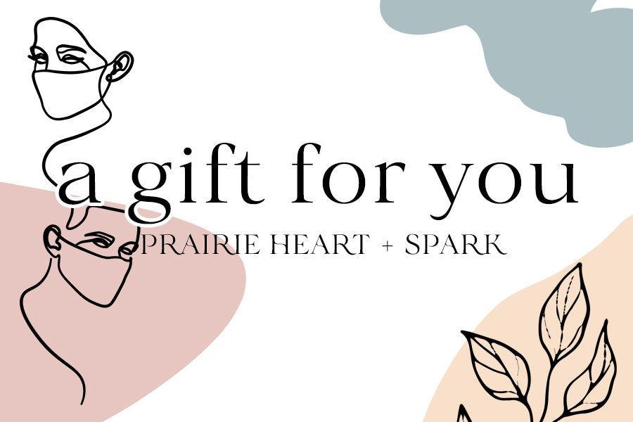 Prairie Heart + Spark Gift Card