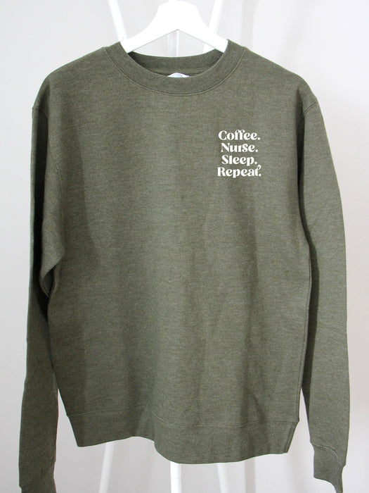 Coffee. Nurse. Sleep. Repeat. - Army Green sweatshirt