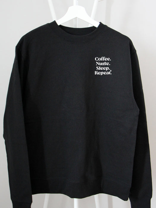 Coffee. Nurse. Sleep. Repeat. - Black sweatshirt