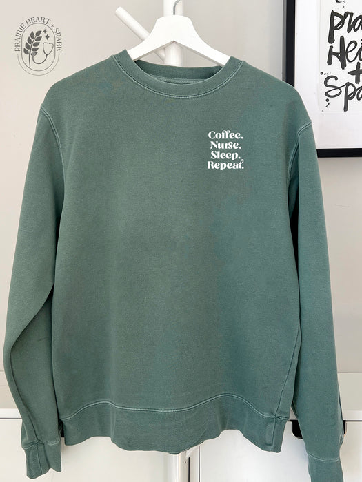 Coffee. Nurse. Sleep. Repeat. - Alpine Green sweatshirt