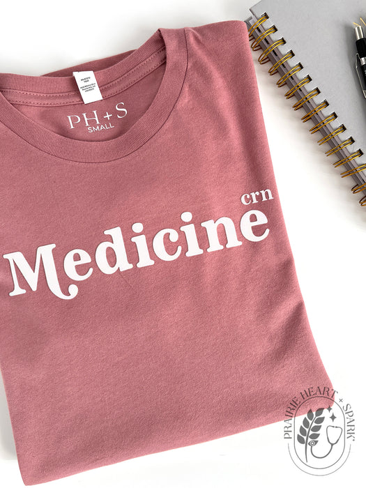 Flock Your Creds: Mauve long sleeve with "Medicine -crn" 