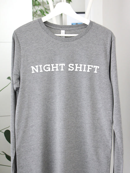 Night Shift: Grey long sleeve